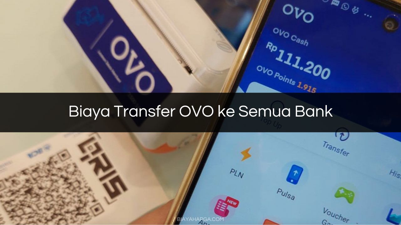 Biaya Transfer OVO ke Semua Bank